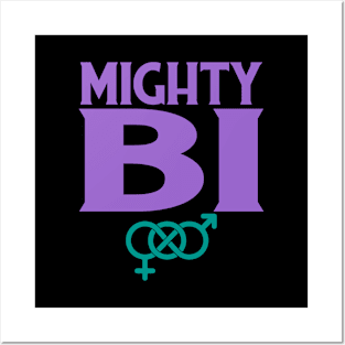 Mighty Bi Posters and Art